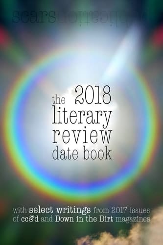 The 2018 Literary Review Date Book Scars Publications 2017 Poetry Collection Book and 2018 Calendar