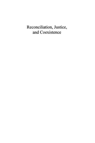 Reconciliation, Justice, and Coexistence