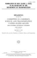 Nomination of Hon. Elaine L. Chao to Be Secretary of the Department of Transportation