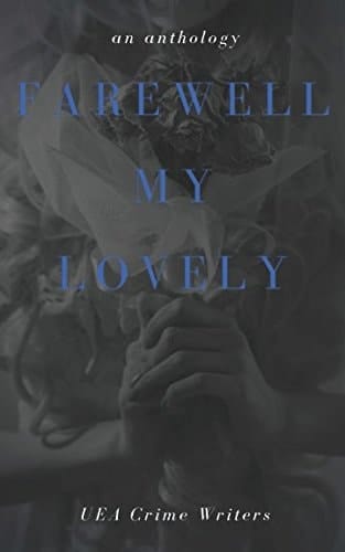 Farewell My Lovely An Anthology