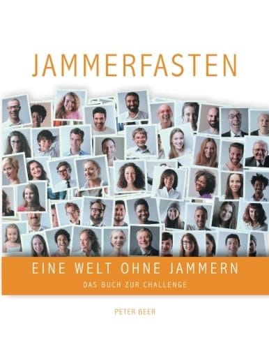Jammerfasten Eine Welt Ohne Jammern