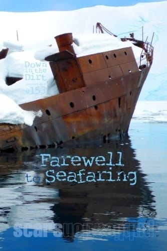 Farewell to Seafaring Down in the Dirt Magazine V153 (January 2018)