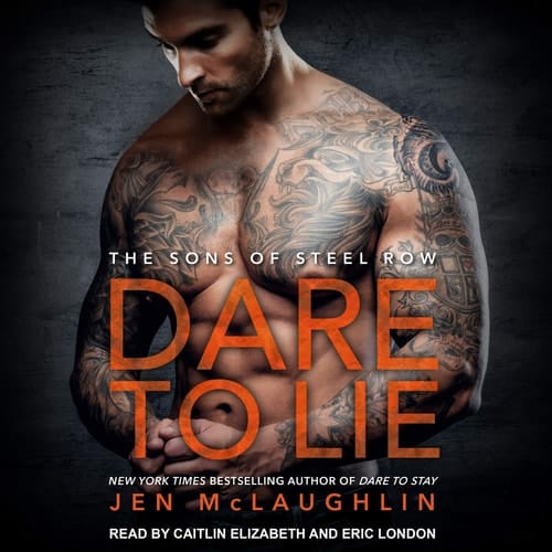 Dare to Lie (The Sons of Steel Row Series)