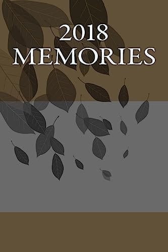 2018 Memories