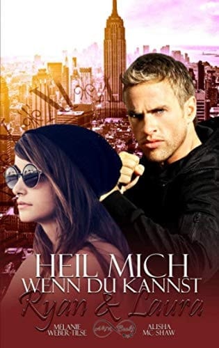 Heil Mich, Wenn du Kannst (6) Ryan and Laura