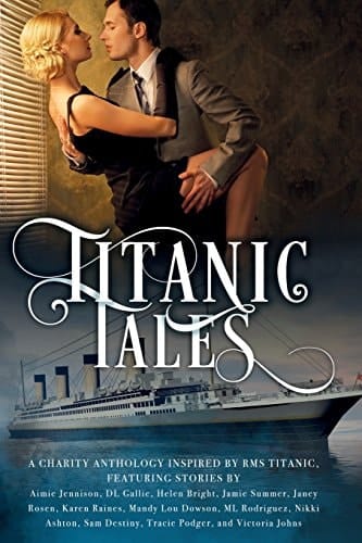 Titanic Tales A Charity Anthology