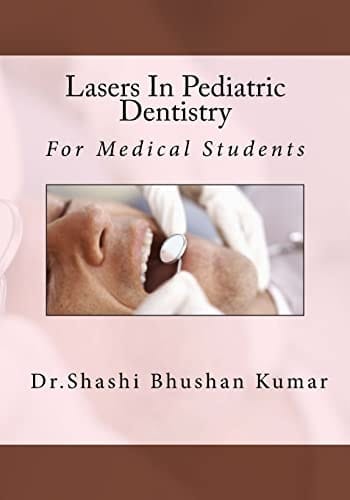 Lasers In Pediatric Dentistry