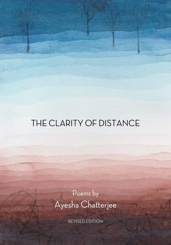 The Clarity of Distance Revised Edition