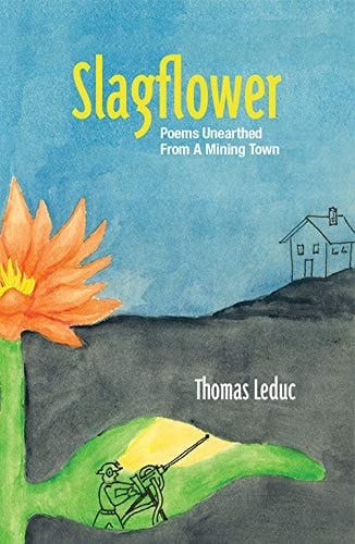 Slagflower Poems Unearthed from a Mining Town
