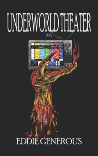 Underworld Theater: 2012