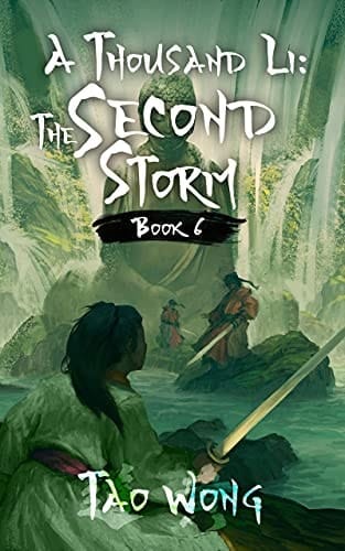 A Thousand Li: The Second Storm: A Xianxia Fantasy Epic