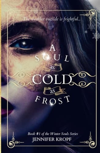 A Soul As Cold As Frost (The Winter Souls)