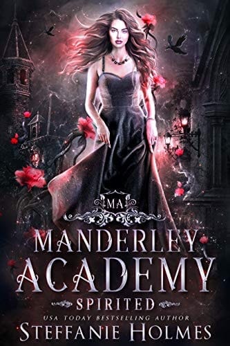 Spirited A Gothic Reverse Harem Bully Romance