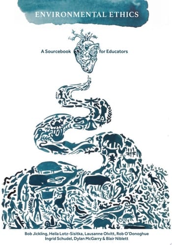 Environmental Ethics A Sourcebook for Educators