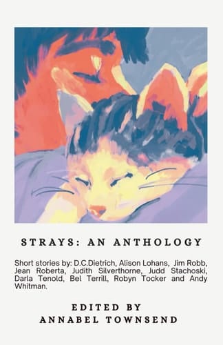 Strays: An Anthology (Anthologies by Pete's Press)