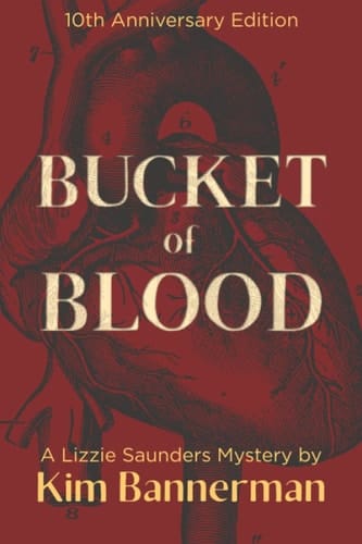Bucket of Blood (The Lizzie Saunders Mysteries)