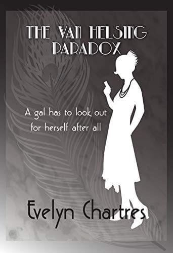 The Van Helsing Paradox (The Clara Grey Adventures Book 1)