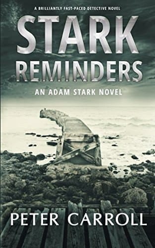 Stark Reminders: A brilliantly fast-paced detective novel (An Adam Stark Novel)