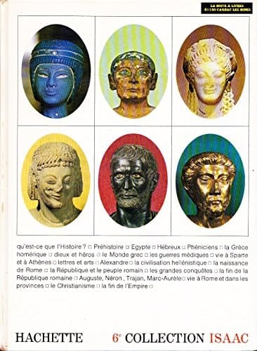 L'Antiquité: l'Orient, la Grèce, et Rome