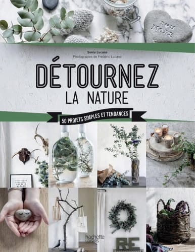 Détournez la nature