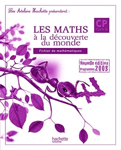 Les maths à la découverte du monde, CP cycle 2 guide pédagogique
