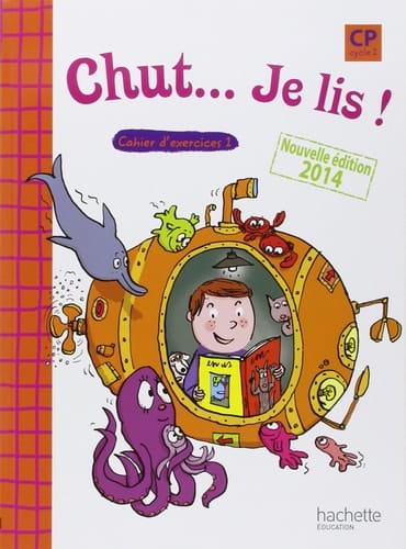 Chut... Je lis ! CP Cahier d'exercices 1