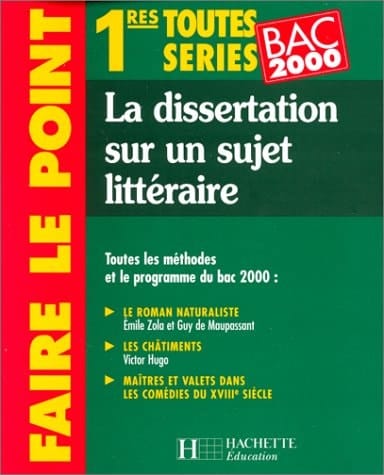 La dissertation sur un sujet littéraire 1res toutes séries