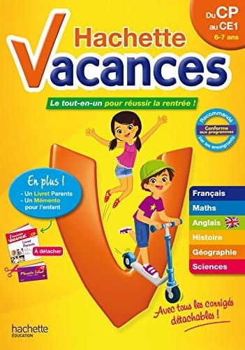 Hachette vacances du CP au CE1 Le tout-en-un pour réussir la rentrée !