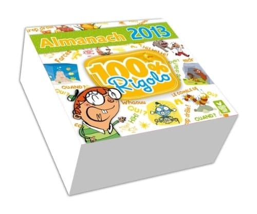 Almanach 2013 100% rigolo