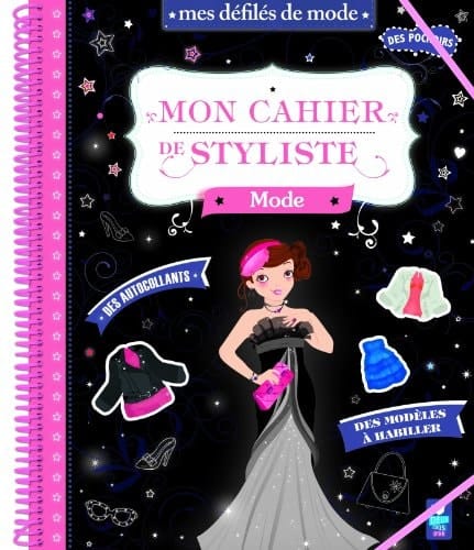 Mon cahier de stylisme Mode