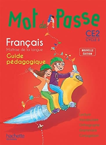 Français CE2 Mot de passe Guide pédagogique
