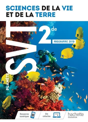 Science de la vie et de la terre 2de Planète SVT
