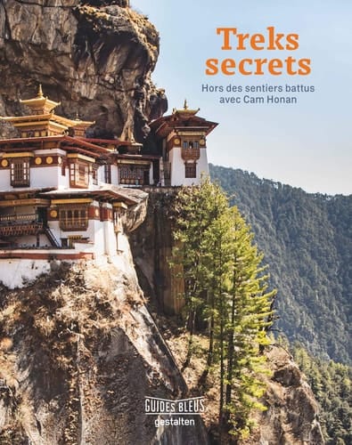 Treks secrets Hors des sentiers battus avec Cam Honan
