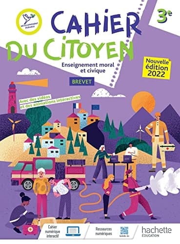 Enseignement moral et civique 3e Cahier du citoyen
