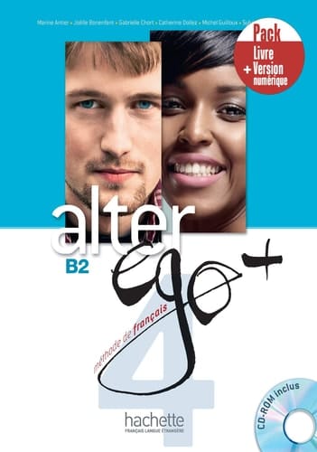 Alter ego +. B2. Pack livre de l'élève. Per le Scuole superiori. Con e-book. Con espansione online