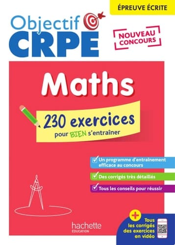 Objectif CRPE 2025 - Maths - 230 exercices pour bien s'entrainer - épreuve écrite d'admissibilité