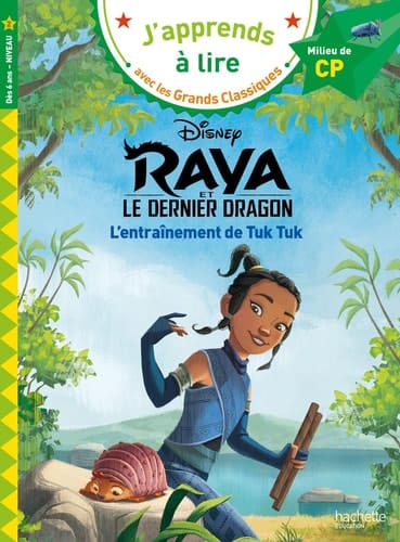 Raya et le dernier dragon, L'entraînement de Tuk Tuk - Milieu de CP - Niveau 2