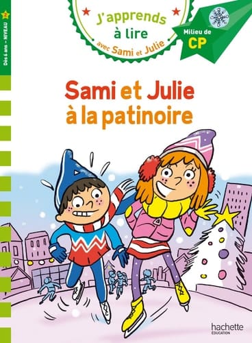 Sami et Julie CP Niveau 2 - La patinoire