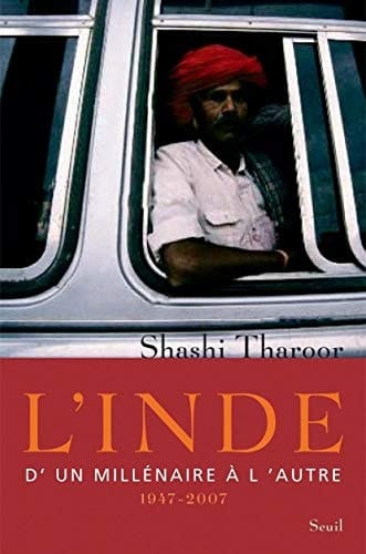 L'Inde D'un millénaire à l'autre 1947-2007