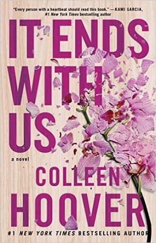 It Ends With Us: A Novel Paperback – 5 Aug 2016 by Colleen Hoover (Author)