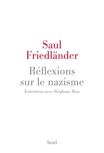 Réflexions sur le nazisme entretiens avec Stéphane Bou