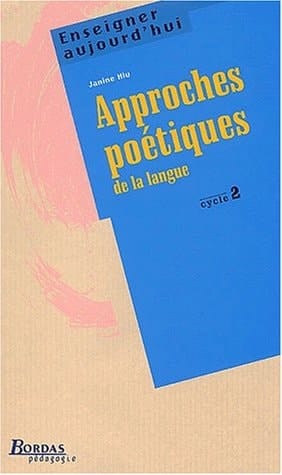 Approches poétiques de la langue cycle 2