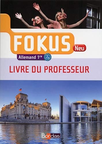 Fokus Neu, allemand 1re B1 - B2