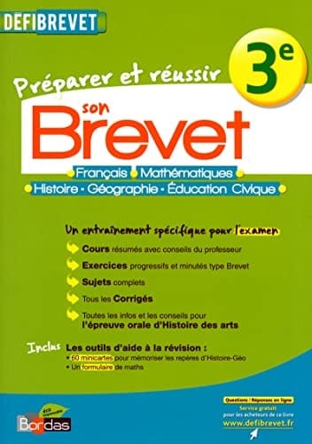 Préparer et réussir son brevet 3e Français, mathématiques, histoire-géographie-éducation civique