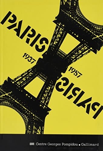 Paris 1937-Paris 1957 créations en France : [exposition], Centre Georges Pompidou, 28 mai-2 novembre 1981
