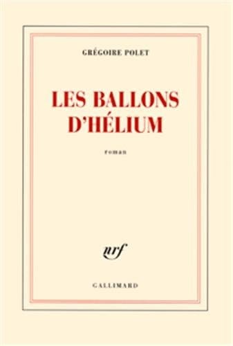 Les ballons d'hélium roman