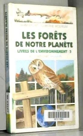 Les forêts de notre planète