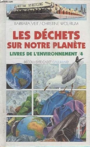 Les déchets sur notre planète