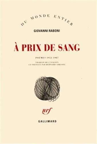 À prix de sang poèmes 1953-1987