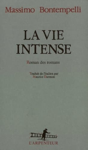 La vie intense roman des romans